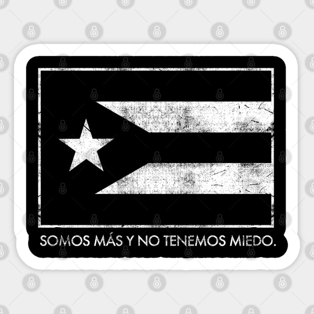 SOMOS MAS Y NO TENEMOS MIEDO Sticker by ROBZILLA